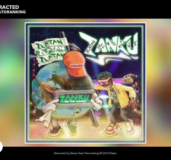 Zlatan – Distracted ft. Patoranking (Prod. Rexxie)
